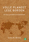 Lester R. Brown, Volle planeet, lege borden